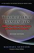 Through our enemies' eyes : Osama bin Laden, radical... 著者： Michael Scheuer