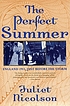 The perfect summer : England 1911, just before... door Juliet Nicolson