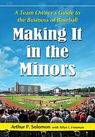 Making it in the minors : a team owner's lessons in the business of baseball