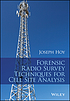 Forensic radio survey techniques for cell site... by Joseph Hoy