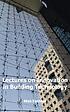Lectures on innovation in building technology... by Mick Eekhout