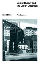 Social theory and the urban question