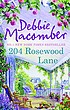 204 Rosewood Lane von Debbie Macomber