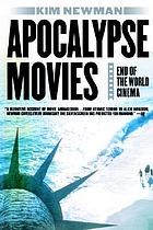 Apocalypse movies : end of the world cinema