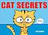 Cat secrets 著者：  Jef Czekaj 