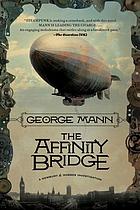 The affinity bridge : a Newbury & Hobbes investigation