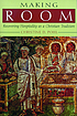 Making room : recovering hospitality as a Christian tradition