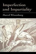 Imperfection and impartiality : a liberal theory of social justice
