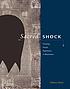 Sacred shock : framing visual experience in Byzantium by Glenn Peers