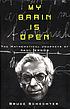 My brain is open : the mathematical journeys of... von Bruce Schechter