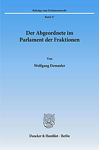 Der Abgeordnete im Parlament der Fraktionen