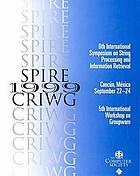 String processing and information retrieval symposium and International Workshop on Groupware : September 22-24, 1999, Cancun, Mexico