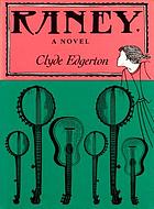 Raney : a novel
