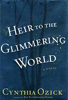 Heir to the glimmering world