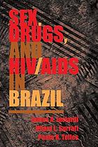 Sex, drugs, and HIV/AIDS in Brazil