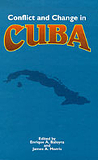 Conflict and change in Cuba