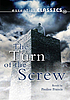 The turn of the screw by Pauline Francis