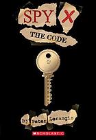 Spy X : the code