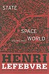 State, space, world : selected essays