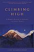 Climbing high : a woman's account of surviving... de Lene Gammelgaard