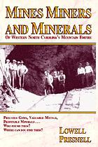 Mines, miners, and minerals : western North Carolina's mountain empire