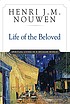 Life of the beloved : spiritual living in a secular world