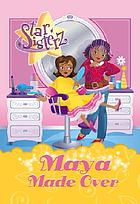 Maya made over