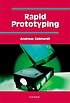 Rapid Prototyping by Andreas Gebhardt