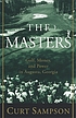 The Masters : golf, money and power in Augusta,... von Curt Sampson