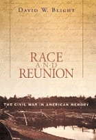 Race and reunion : the Civil War in American memory