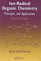 Ion-radical organic chemistry : principles and applications