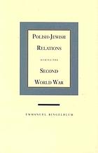 Polish-Jewish relations during the Second World War