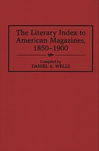 The literary index to American magazines, 1850-1900