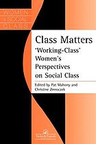 Class matters : 'working-class' women's perspectives on social class