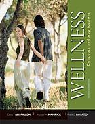 Wellness : concepts and applications