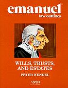 Wills, trusts, and estates