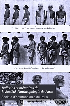Bulletins et mémoires de la Société d'anthropologie de Paris.