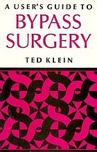A user's guide to bypass surgery