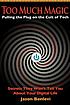 Too much magic : pulling the plug on the cult... 著者：  Jason Benlevi 