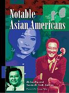 Notable Asian Americans by Helen Zia