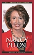 Nancy Pelosi : a biography von Elaine S Povich