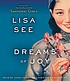 Dreams of joy by  Lisa See 