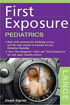 First exposure to pediatrics