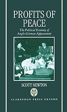 Profits of peace : the political economy of Anglo-German appeasement