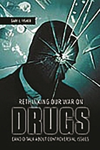 Rethinking Our War on Drugs cover image