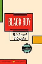 Black boy : (American hunger) : a record of childhood and youth