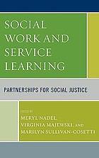 Social Work and Service Learning: Partnerships for Social Justice cover image
