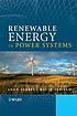 Renewable energy in power systems by  L  L Freris 
