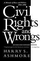 Civil rights and wrongs : a memoir of race and politics, 1944-1996