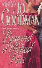 Beyond a wicked kiss